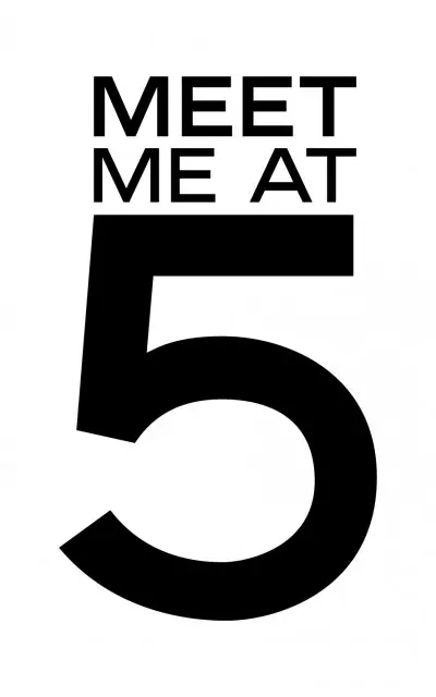 Meet Me At 5